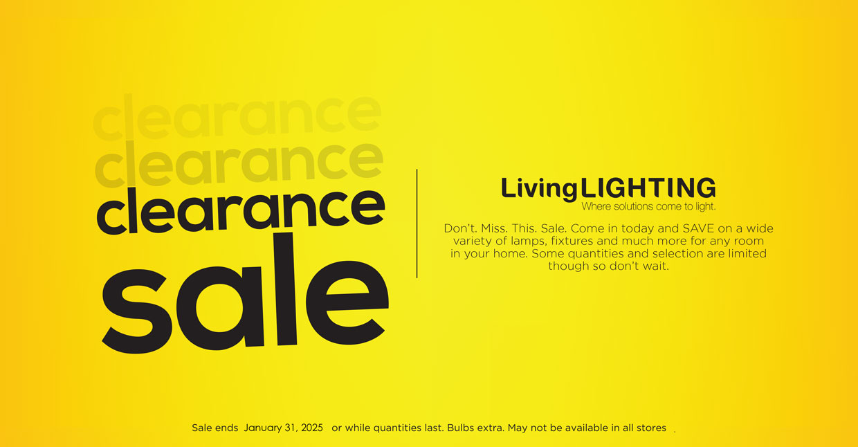 Clearance Sale - Don't. Miss. This. Sale. Come in today and SAVE on a wide variety of lamps, fixtures and much more for any room in your home. Some quantities and selection are limited though so don't wait.